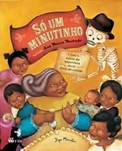 Só Um Minutinho - Um Conto De Esperteza Num Livro De...