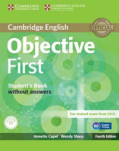 Objective First - Student's Book Without Answers With CD-ROM - Fourth Edition