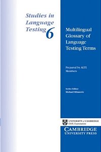 Multilingual Glossary Of Language Testing Terms - Studies In Language Testing 6