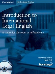 Introduction To International Legal English - Student's Book With 2 Audio CD's