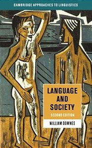 Language And Society - Cambridge Approaches To Linguistics Second Edition