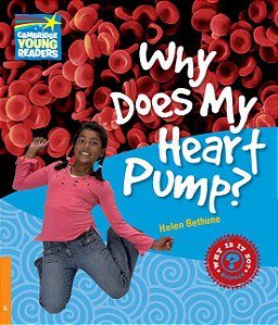 Why Does My Heart Pump? - Factbooks - Why Is It So? - Level 6