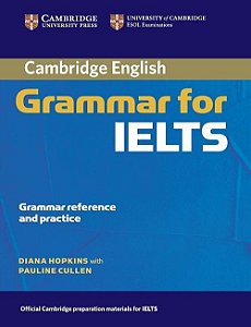 Cambridge Grammar For Ielts - Student's Book - Without Answers