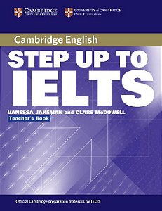 Step Up To Ielts - Teacher's Book