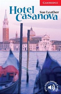 Hotel Casanova - Cambridge English Readers - Level 1