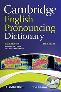 Cambridge English Pronouncing Dictionary With CD-ROM - Eighteenth Edition