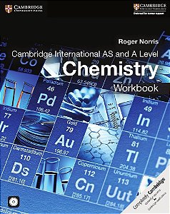 Cambridge International As And A Level Chemistry Workbook With CD-ROM