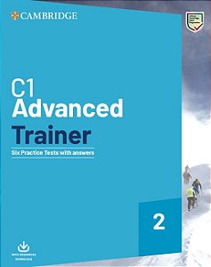 C1 Advanced Trainer 2 - Six Practice Tests - Book With Answers And Audio Online