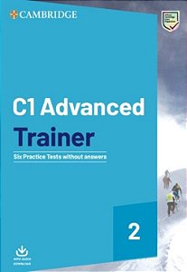 C1 Advanced Trainer 2 - Six Practice Tests - Book Without Answers And Audio Online