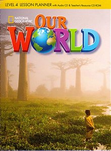 Our World American 4 - Lesson Planner With Audio CD And Teacher's Resources CD-ROM