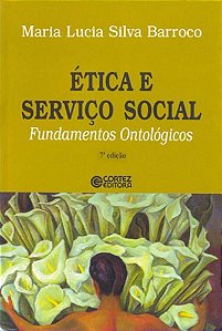 Etica E Servico Social- Fundamentos Ontologicos