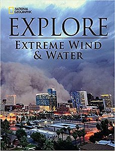 Extreme Wind And Water - National Geographic Explore