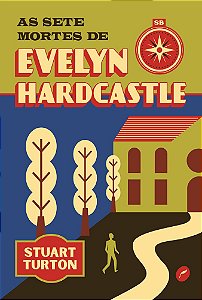 As Sete Mortes De Evelyn Hardcastle