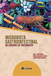 Microbiota Gastrointestinal: Da Disbiose Ao Tratamento