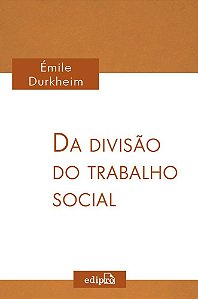 Da Divisão Do Trabalho Social