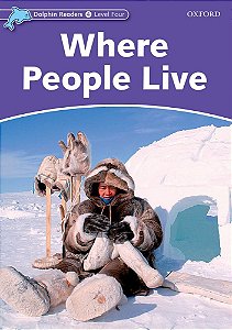 Where People Live - Dolphin Readers - Level 4