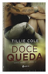 Doce Queda Série Sweet - Livro 2