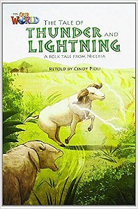 Our World British 5 - Reader 1 - The Tale Of Thunder And Lightening: A Folktale From Nigeria - Book