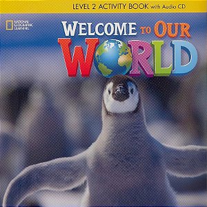 Welcome To Our World British 2 - Workbook With Audio CD