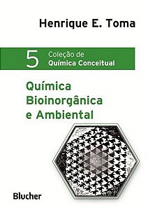 Química Conceitual 5 - Química Bioinorgânica E Ambiental