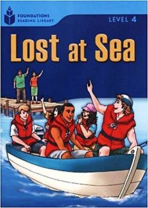 Lost At Sea - Foundations Reading Library - Level 4