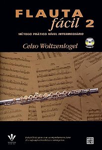 Flauta Fácil 2 - Método Prático Nível Intermediário - Livro Com Audio CD