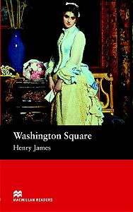 Washington Square - Macmillan Readers - Beginner - Book