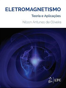 Eletromagnetismo - Teoria E Aplicações