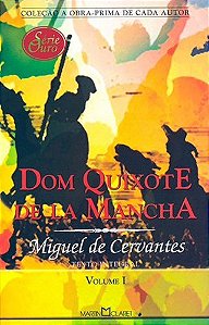 Dom Quixote De La Mancha - Volume 1