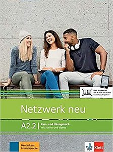 Netzwerk Neu A2.2 - Kurs-Ûbungsbuch Mit Audios Und Videos
