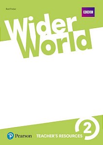 Wider World 2 - British English - Teacher's Resource Book