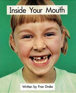 Inside Your Mouth - Springboard Into Comprehension