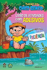 Turma Do Chico Bento Livro De Atividades Com Adesivos - Paciência