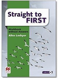 Straight To First - Workbook Pack Without Key