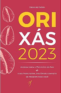 Orixás 2023 Livro, Agenda Diária & Previsões Do Ano + O Seu Mapa Astral Dos Orixas Completo
