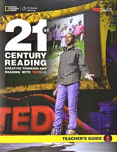 21ST Century Reading 1 - Creative Thinking And Reading With Ted Talks - Teacher's Guide