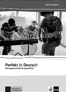 Perfekt In Deutsch - Lehrerbuch - Niveau A1 Bis B1