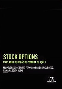 Stock Options - Os Planos De Opção De Compra De Ações