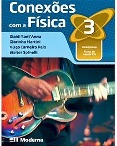 Conexões Com A Física - 3º Ano - Ensino Médio