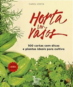 Horta Em Vasos - 100 Cartas Com Dicas E Plantas Ideais Para Cultivo