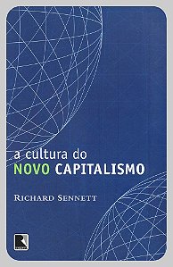 Cultura Do Novo Capitalismo, A