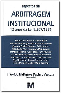 Aspectos Da Arbitragem Institucional - 1 Ed./2008