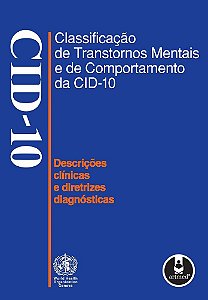 Classificação De Transtornos Mentais E De Comportamento Da Cid-10 - Descrições Clínicas E Diretrizes Diagnósticas