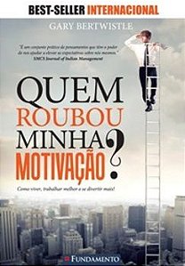 Quem Roubou Minha Motivação?