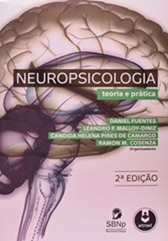 Neuropsicologia - Teoria E Prática - 2ª Edição