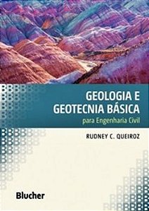 Geologia E Geotecnia Básica - Para Engenharia Cívil