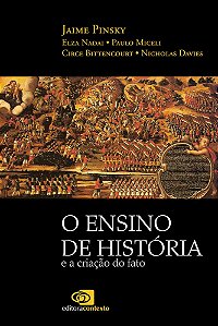 O Ensino De História E A Criaçao Do Fato