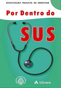 Por Dentro Do Sus - Associação Paulista De Medicina