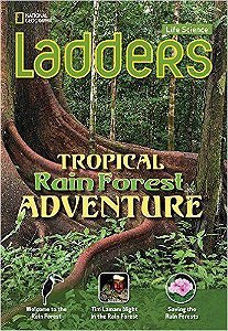 Tropical Rainforest Adventure - Life Science Ladders - On-Level