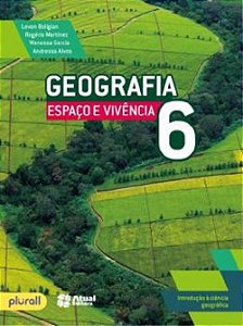 Geografia - Espaço E Vivência - 6º Ano - Ensino Fundamental II - 6ª Edição